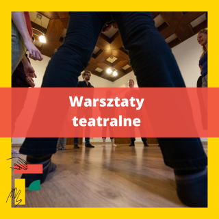 Warsztaty teatralne